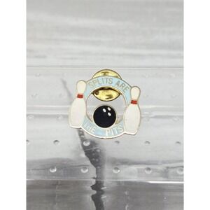 Bowling Lapel Pin - Vintage Bowler‎ Alley Ball Team Pins Splits Are The Pits Pin